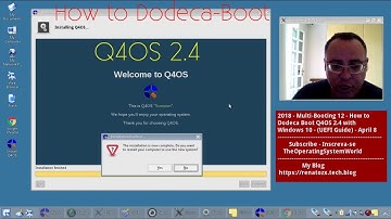 2018 - Multi-Booting 12 - How to Dodeca-Boot Q4OS 2.4 with Windows 10 - (UEFI Guide) - April 8