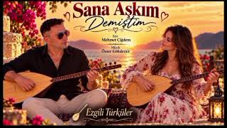 Sana Aşkım Demiştim Folk Müzik