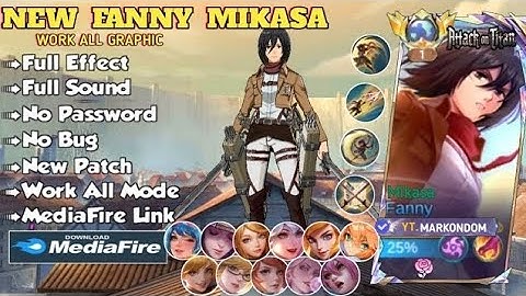 Script Skin Fanny Mikasa - No Password Mediafire | Full Effect & Voice | Script Fanny Mikasa