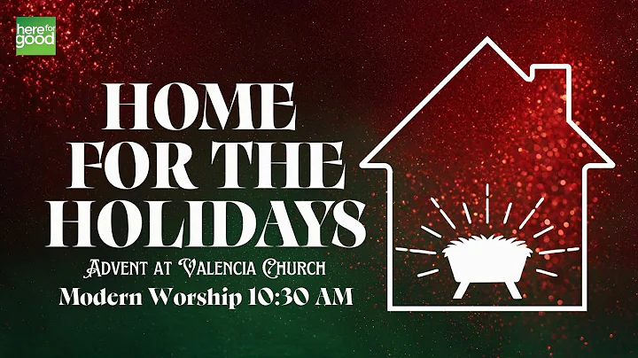 December 21, 2025 - 10:30AM - Home for the Holidays