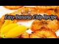 Homemade Banana 🍌Chips Recipe | Crispy, Flavorful &amp; Easy