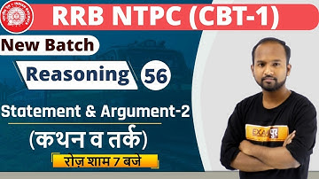 RRB NTPC 2019 || Reasoning || by Pulkit Sir || Class-56 || Statement & Argument-2