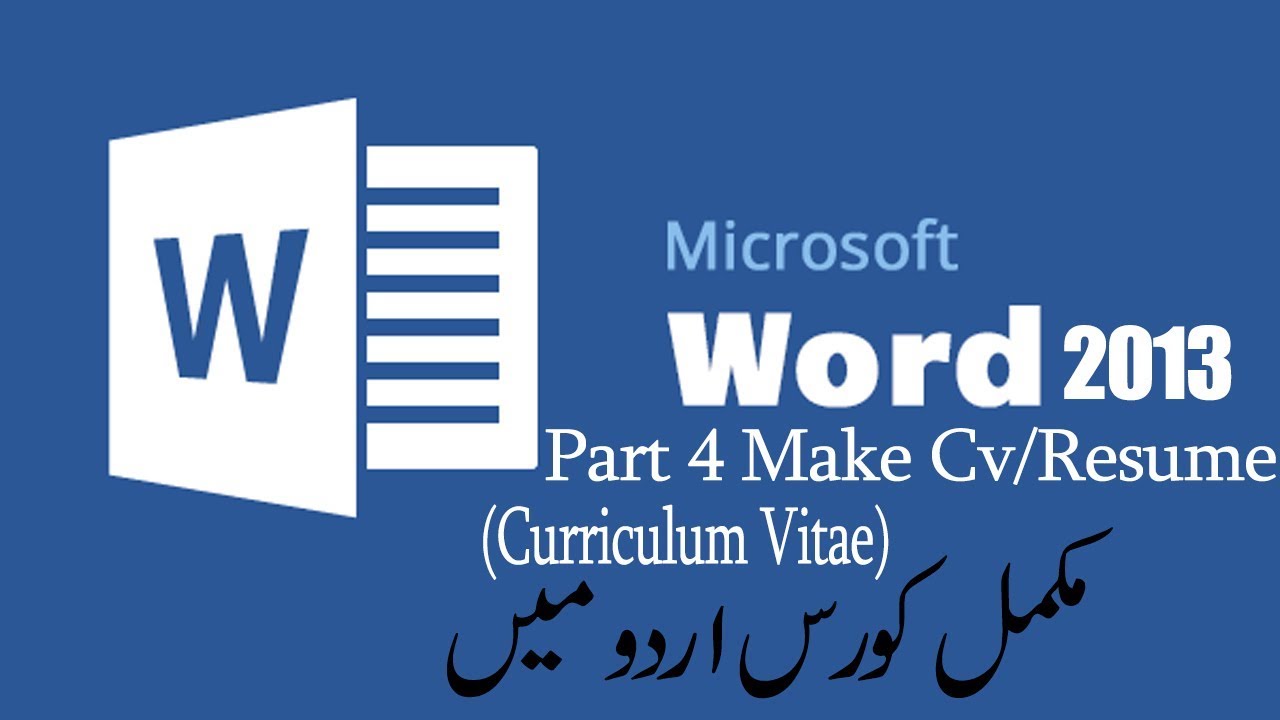 Microsoft Word 2013 How To Make Cv Resume In Hindi Urdu Tutorial How To Make Cv Words Microsoft Word