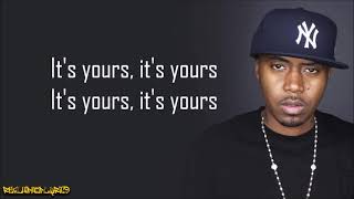 Nas - The World Is Yours (Lyrics)