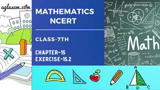 NCERT Solutions Class 7 Maths Chapter 15 Visualising Solid Shapes (Ex. 15.2)