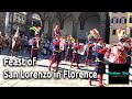 FLORENCE : THE FEAST OF SAN LORENZO 2020