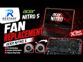 Acer Nitro 5 Fan Replacement (under 5 minutes)