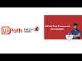 UiPath Tutorial | UiPath Test Framework - Introduction