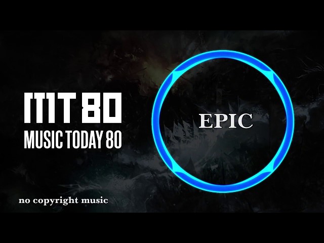 Epicness - Epic Music (No Copyright Music) By Anwar Amr class=