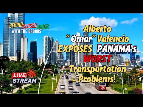 EP 73: LIVE | Panama City 🇵🇦 Panama’s worst transportation problems! Exposed!