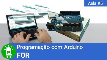 Curso de Arduino - Aula 05 - FOR