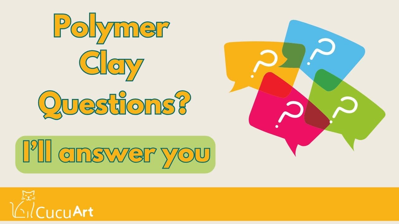 Полимерная глина. Ответы на 10 частых вопросов!