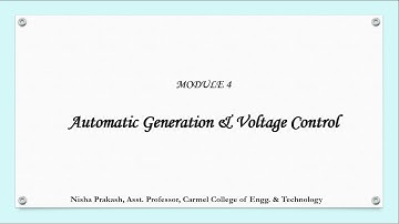 Module 4 - 1. Automatic generation and Voltage Control