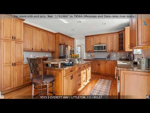 9555 S Everett Way, Littleton, CO home video tour