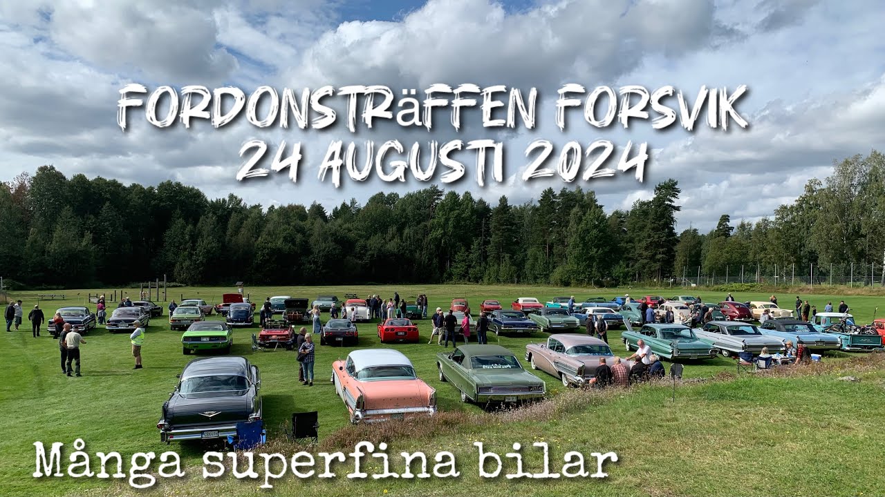 Fordonsträffen Forsvik 24 augusti 2024