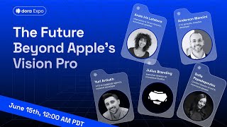 Dora Expo | 3D Web Experiences: The Future beyond Apple’s Vision Pro