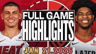 Miami Heat Vs Portland Trail Blazers Full Game Highlights Jan 21,2025 NBA Season 2024-25
