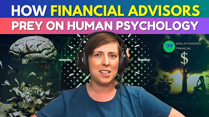 How Financial Advisors Prey on Human Psychology