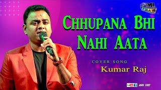 Chhupana Bhi Nahi Aata | Baazigar | Live Singing - Kumar Raj