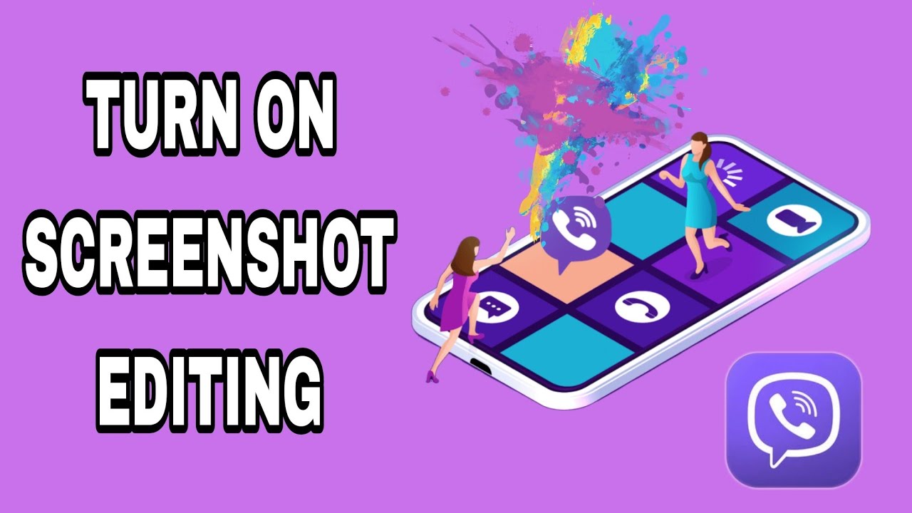 How To Turn On Screenshot Editing On Viber YouTube How To Turn On Screenshot Editing On Viber YouTube
