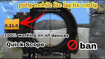 Pubg Mobile Lite lag fix config for 0.21.0 | Lag fix config with quickscope | Ninja Is Here