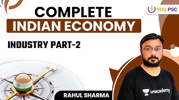 Industry Part-2 | Indian Economy | UPSC CSE 2021 | Rahul Sir