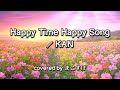 Happy Time Happy Song(KAN)歌ってみたよ。covered by まこすけ