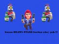 burası  BRAWL STARS ‼‼‼😎😎