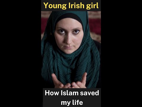 Irish girl, How Islam saved my life I Real Stories
