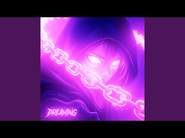 DREAMING (Slowed)