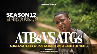 Abafanatheboys Vs Amantombazanethegirlsepisode01season12