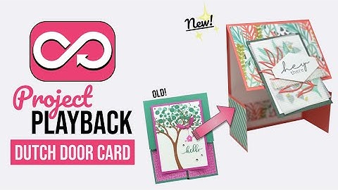 🔄 Project Playback Ep 027: Stampin Up! Artfully Composed Dutch Door Card Tutorial