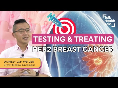 What is HER2 Testing in Breast Cancer? | Dr Kiley Loh