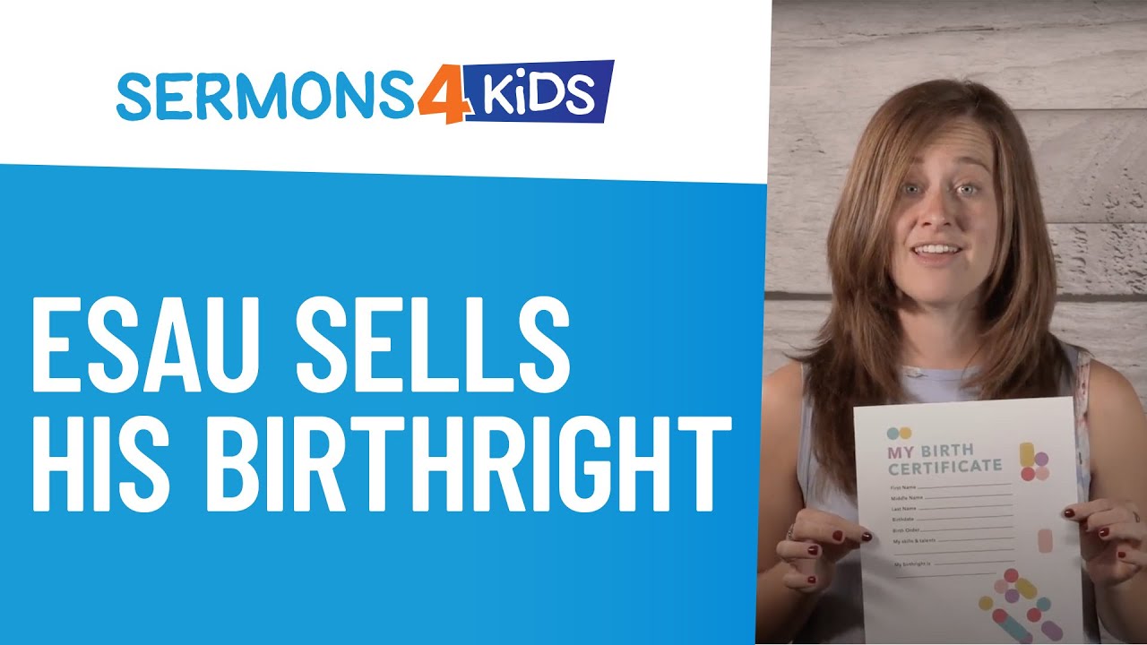 esau-sells-his-birthright-genesis-25-34-sunday-school-lesson