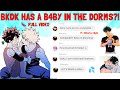 BKDK HAS A Ᏸ4ᏰᎩ IN THEIR DORMS?! 👀🍆