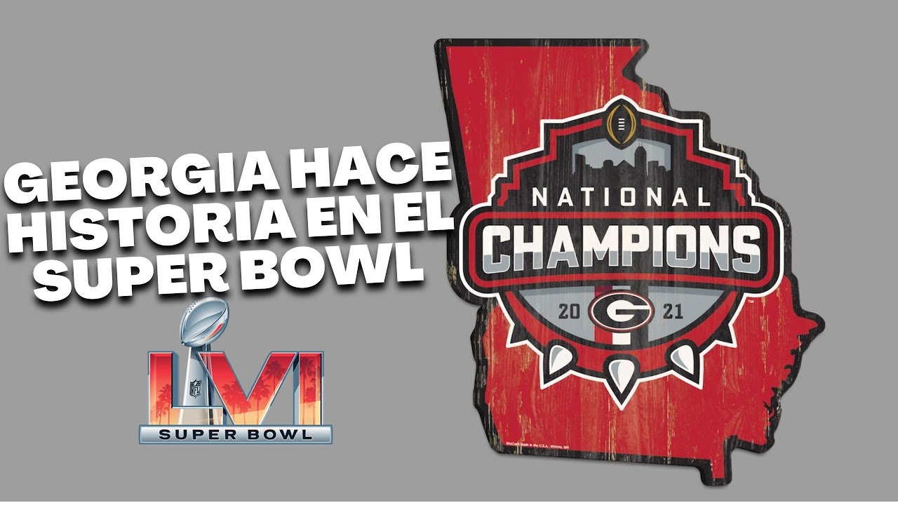 Los Bulldogs de Georgia hacen historia en el Super Bowl 56