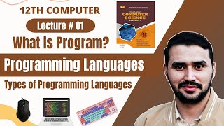 What is Program and Programming Language and Types of Programming Languages | 12th Computer
