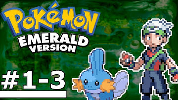 Pokémon Emerald Version (Custom) Playthrough Compiled Videos Part 1-3 (1080p) No Commentary