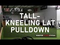 Tall-Kneeling Lat Pulldown