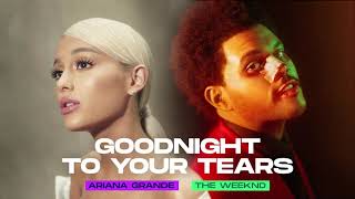 goodnight n go VS. Save Your Tears (Remix) MASHUP - Ariana Grande, The Weeknd