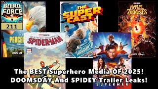 The BEST Superhero Media of 2025! DOOMSDAY and SPIDEY Trailer Leaks! | The SUPER-CAST 211