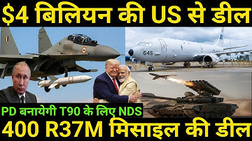 $4 Billion US-India Deal | 400 R37M Hypersonic Missiles | and PD to Develop NDS for T90 Tanks