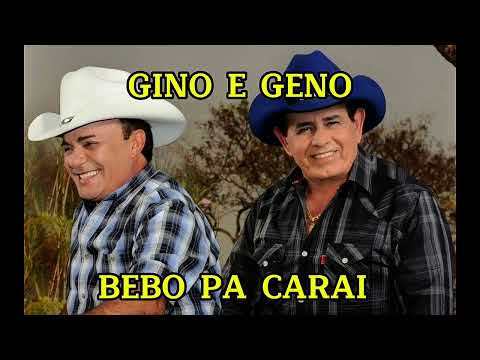 GINO E GENO | BEBO PA CARAI
