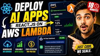 Deploy React AI Apps on AWS Lambda in 18 Minutes (Serverless Guide)