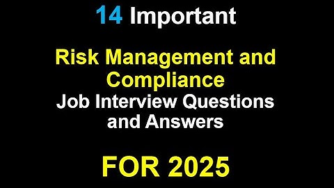 14 Risk Management and Compliance Job Interview Questions and Answers
