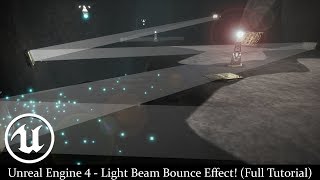 Unreal Engine 4 - Light Beam Bounce Effect! (Full Tutorial) Profile