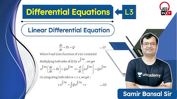 JEE Maths: Differential Equations L3 | Linear Differential Equation | JEE 24x7 | Samir Bansal