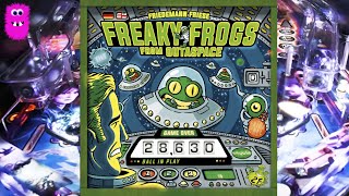 Freaky Frogs From Outaspace, Playthrough - we have our own pinball machine screenshot 1