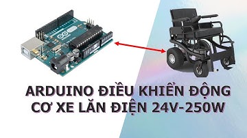 Điều khiển động cơ xe lăn điện 24VDC - 250W từ Arduino như thế nào? #xelandien #dongcoxelandien