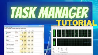 How to Use Windows TASK MANAGER - A Step-By-Step Tutorial